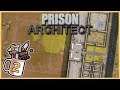 Get That Fence Built! | Prison Architect #2 - Let's Play / Gameplay