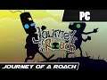 JOURNEY OF A ROACH (2013) // First Level // PC Gameplay