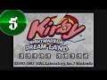 Kirby: Nightmare in Dream Land [GBA] -- PART 5