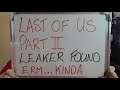 LAST OF US Leaker FOUND (Then They Pretend They Had Nothing to do With SIE or Naughty Dog)!!