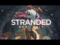 League of Legends | "STRANDED" - by evol ft. ScuD