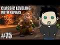 Legally Blind Q%A VII - PART 75 - WoW CLASSIC Leveling with Kephas