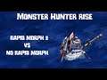 Monster Hunter Rise Charge Blade Rapid Morph 3 vs No Rapid Morph