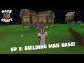 NoobCraft SMP - Ep 2: Building Base + Ocean Monuments?!