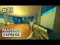 Pandemic Express Zombie Escape[Thai] #13 ซอมบี้แอบเป็นคน