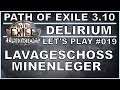 PATH OF EXILE Delirium - Liga #019 Lavageschoss-Mine [ deutsch / german / POE ]