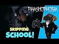 Phasmophobia (VR)#2 : Skipping School