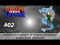 Pokemon Rubin/Saphir VS-Nuzlock (mit Rikovo) [Stream-Archiv 02.08.19] #02