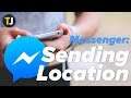 Sending Your Location on Facebook Messenger!