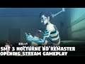 Shin Megami Tensei 3 Nocturne HD REMASTER - OPENING Stream Gameplay
