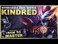 STRUGGLING WITH KINDRED JUNGLE, GIMME MARKS PLS! - Iron to Master S10 | League of Legends
