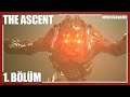 THE ASCENT: CYBERPUNK EVRENDE BİR AKSİYON/RPG! - The Ascent - Bölüm 1