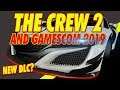 THE CREW 2 AND GAMESCOM 2019