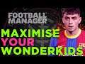 THE ULTIMATE WONDERKID AND YOUTH DEVELOPMENT GUIDE | FOOTBALL MANAGER