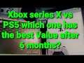 Xbox Series X Vs Ps5 which is the best value after 6 months