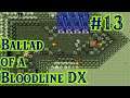 Zelda Classic → Ballad of a Bloodline DX: 13 - Steaming Systems