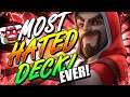 #1 MOST HATED DECK IN CLASH ROYALE HISTORY... IS UNDEFEATED!!