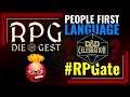 [#16-2] - WTF is "People first language?" | Do not conform! Do not apologize! - #RPGate