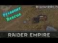 [34] Prisoner Rescue | RimWorld 1.0 Raider Empire