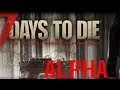 7 Days to Die, Alpha 19 - DEMENTE, ZOMBIES SIEMPRE CORREN#4