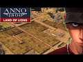 Anno 1800 The Land of Lions - Canals and farming.. work in progress! | Let's play Anno 1800 Gameplay
