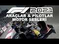 ARAÇLAR & PİLOTLAR & MOTOR SESLERİ | F1 2021 (Türkçe)