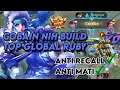 Cobain Nih Build Top Global Ruby | Anti Recall, Anti Mati, Lifesteal Deres - Mobile Legends