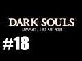 Dark Souls: Daughters Of Ash Ep18 "Archive Tower"