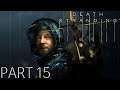Death Stranding Full Gameplay No Commentary Part 15
