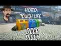 Deep Dumpster Diving!- Hobo: Tough Life Ep. #7