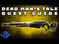 Destiny 2 | "Presage" Exotic Quest Guide! How To Get The Dead Man's Tale Exotic Scout Rifle