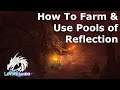 [Diablo 3] How To Efficiently Farm and Use Pools of Reflection