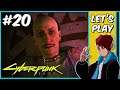 Disasterpiece || Cyberpunk 2077 - Part 20 || Let's Play