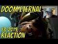 DOOM ETERNAL - New Gameplay Reveal E3 2019 - Reaction