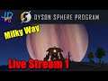 Dyson Sphere Program Milky Way update Stream 1
