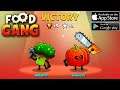FOOD GANG Gameplay - iOS / Android