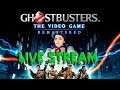 GHOSTBUSTERS: THE VIDEO GAME REMASTERED | LIVE STREAM | The PENULTIMATE GB Stream!