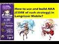 How to build and the core unit for rush strategy, AKA in Langrisser Mobile