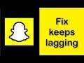 How To Fix Snapchat Keeps Lagging Problem Android & Ios