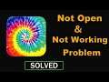 How to Fix Tie Dye App Not Working / Not Opening Problem in Android & Ios