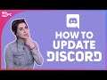 How to update Discord! | Easy Tutorial | Learn Discord Ep. 28