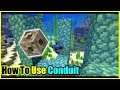 HOW TO USE AND BUILD CONDUIT IN MINECRAFT | MINECRAFT CONDUIT