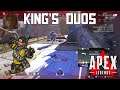 King's Duos (Apex Legends #457)