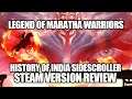 LEGEND OF MARATHA WARRIORS - Sidescroller Autorunner Platformer Action Game now on Steam - Review