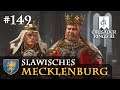 Let's Play Crusader Kings 3 #149: Der Revanche-Krieg (Slawisches Mecklenburg/ Rollenspiel)
