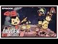 Let's Play Oxygen Not Included (Second Run) With CohhCarnage - Episode 48