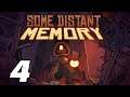 Let's Play - Some Distant Memory - Part 4