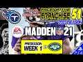 Madden NFL 21 | FACE OF THE FRANCHISE 51 | 2023 | PRESEASON WEEK 1 | @ Jets (4/5/21)