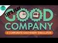 Mr D.Namics Ind BEGINS |Good Company | lets play gameplay