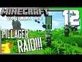 PILLAGER RAID!!! | Minecraft Multiplayer Vanilla 1.14.4 Gameplay/Let's Play E12